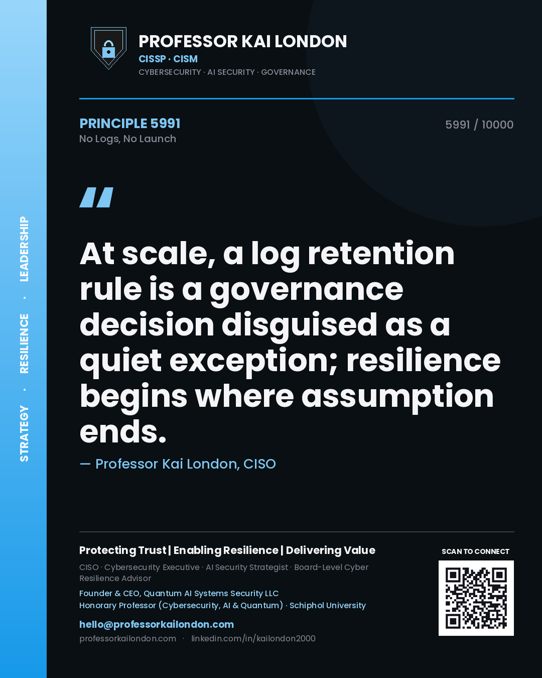Professor Kai London principle 5991: At scale, a log retention rule is a governance decision disguised as a quiet exception; resilience begins where assumption ends.