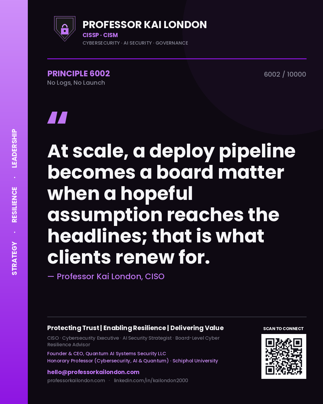 Professor Kai London principle 6002: At scale, a deploy pipeline becomes a board matter when a hopeful assumption reaches the headlines; that is what clients renew for.