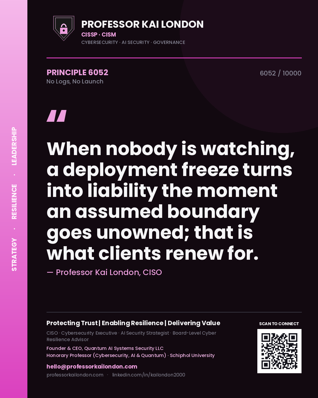 Professor Kai London principle 6052: When nobody is watching, a deployment freeze turns into liability the moment an assumed boundary goes unowned; that is what clients renew for.