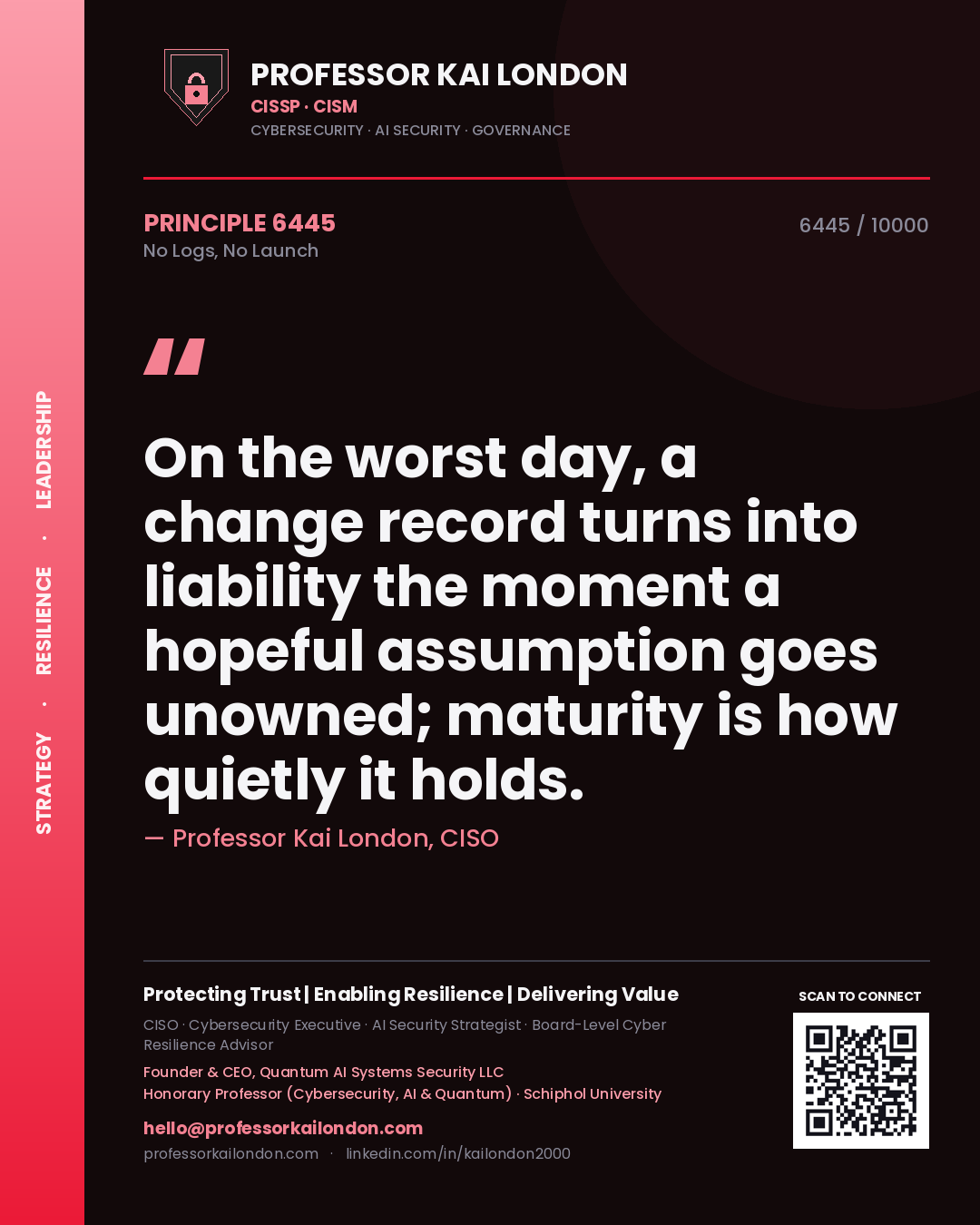 Professor Kai London principle 6445: On the worst day, a change record turns into liability the moment a hopeful assumption goes unowned; maturity is how quietly it holds.