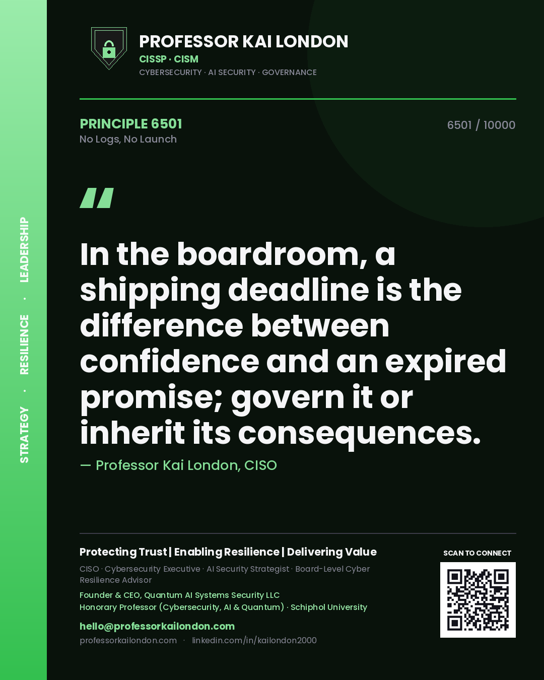 Quote card by Professor Kai London reading 'In the boardroom, a shipping deadline is the difference between confidence and an expired promise; govern it or inherit its consequences.'. From the book No Logs, No Launch.
