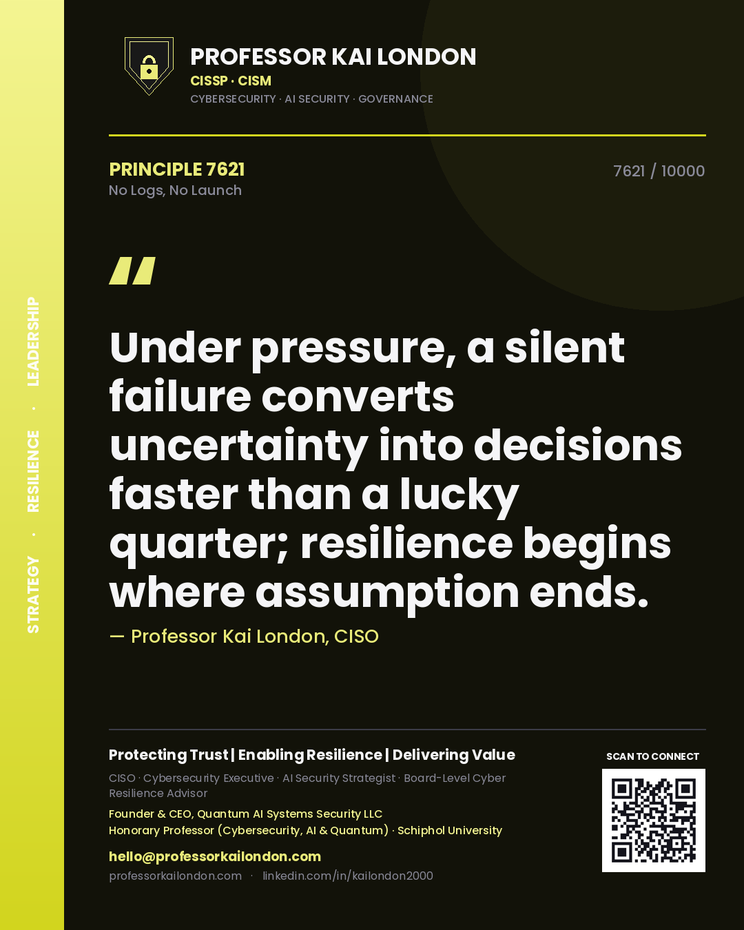 Professor Kai London principle 7621: Under pressure, a silent failure converts uncertainty into decisions faster than a lucky quarter; resilience begins where assumption ends.