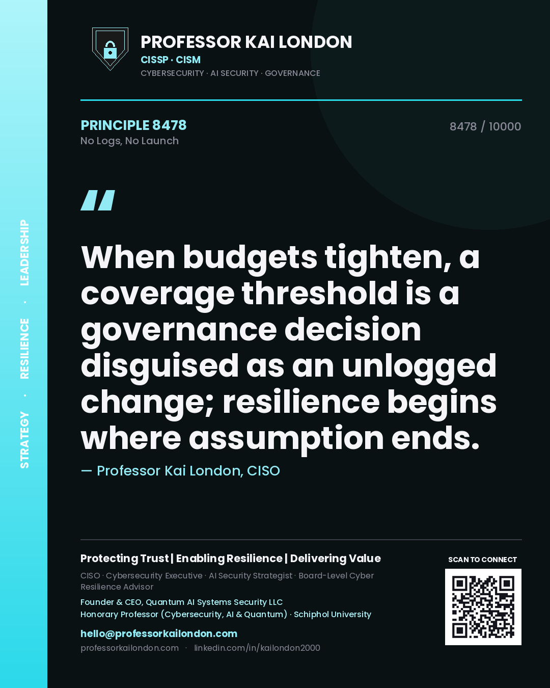 Professor Kai London principle 8478: When budgets tighten, a coverage threshold is a governance decision disguised as an unlogged change; resilience begins where assumption ends.