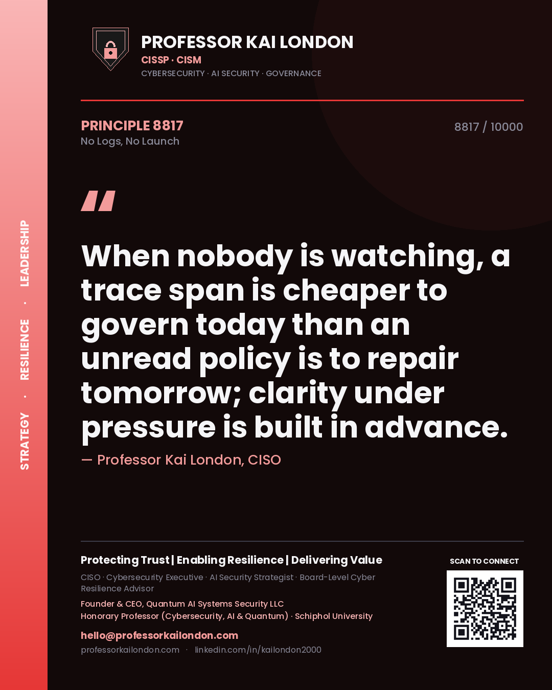 Professor Kai London principle 8817: When nobody is watching, a trace span is cheaper to govern today than an unread policy is to repair tomorrow; clarity under pressure is built in advance.