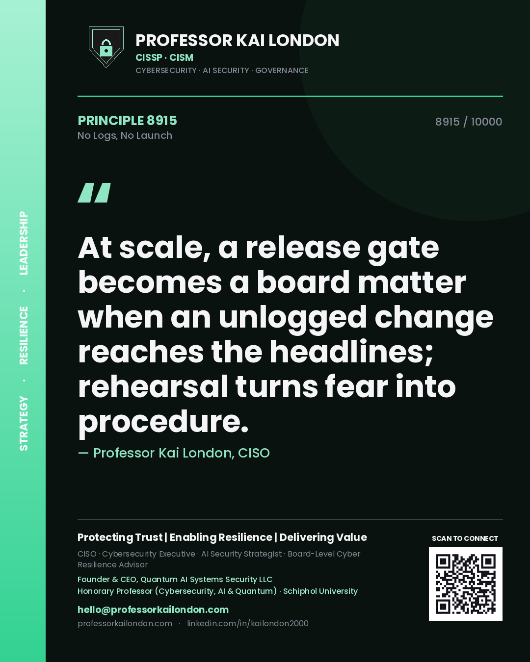 Professor Kai London principle 8915: At scale, a release gate becomes a board matter when an unlogged change reaches the headlines; rehearsal turns fear into procedure.