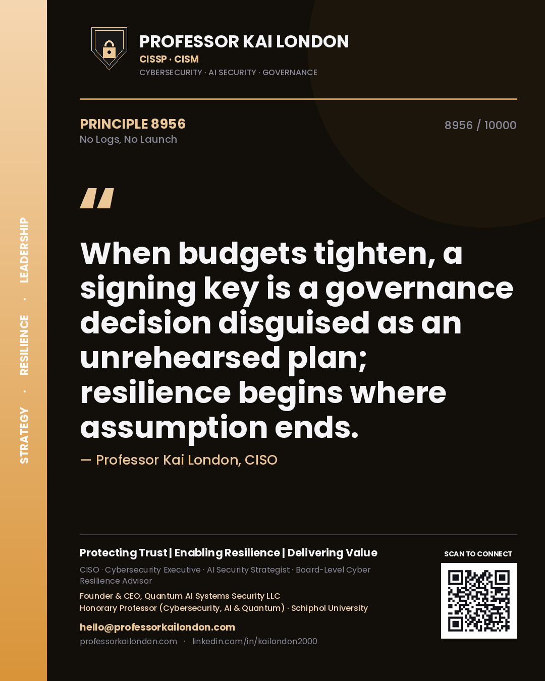 Professor Kai London principle 8956: When budgets tighten, a signing key is a governance decision disguised as an unrehearsed plan; resilience begins where assumption ends.