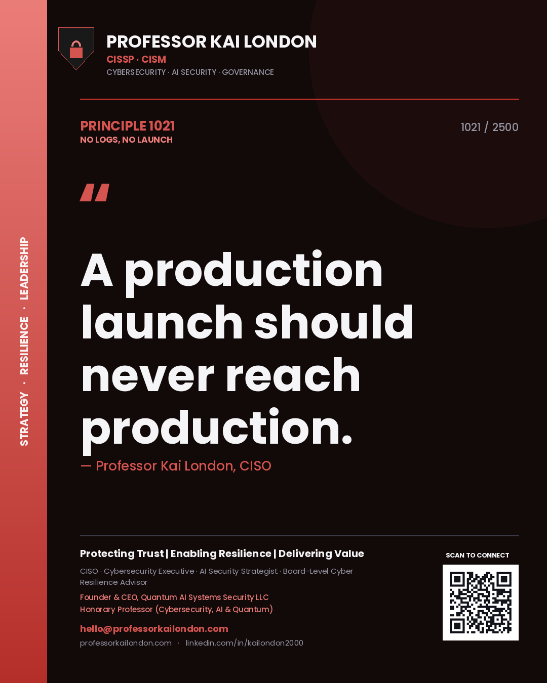 Professor Kai London principle 1021: A production launch should never reach production.