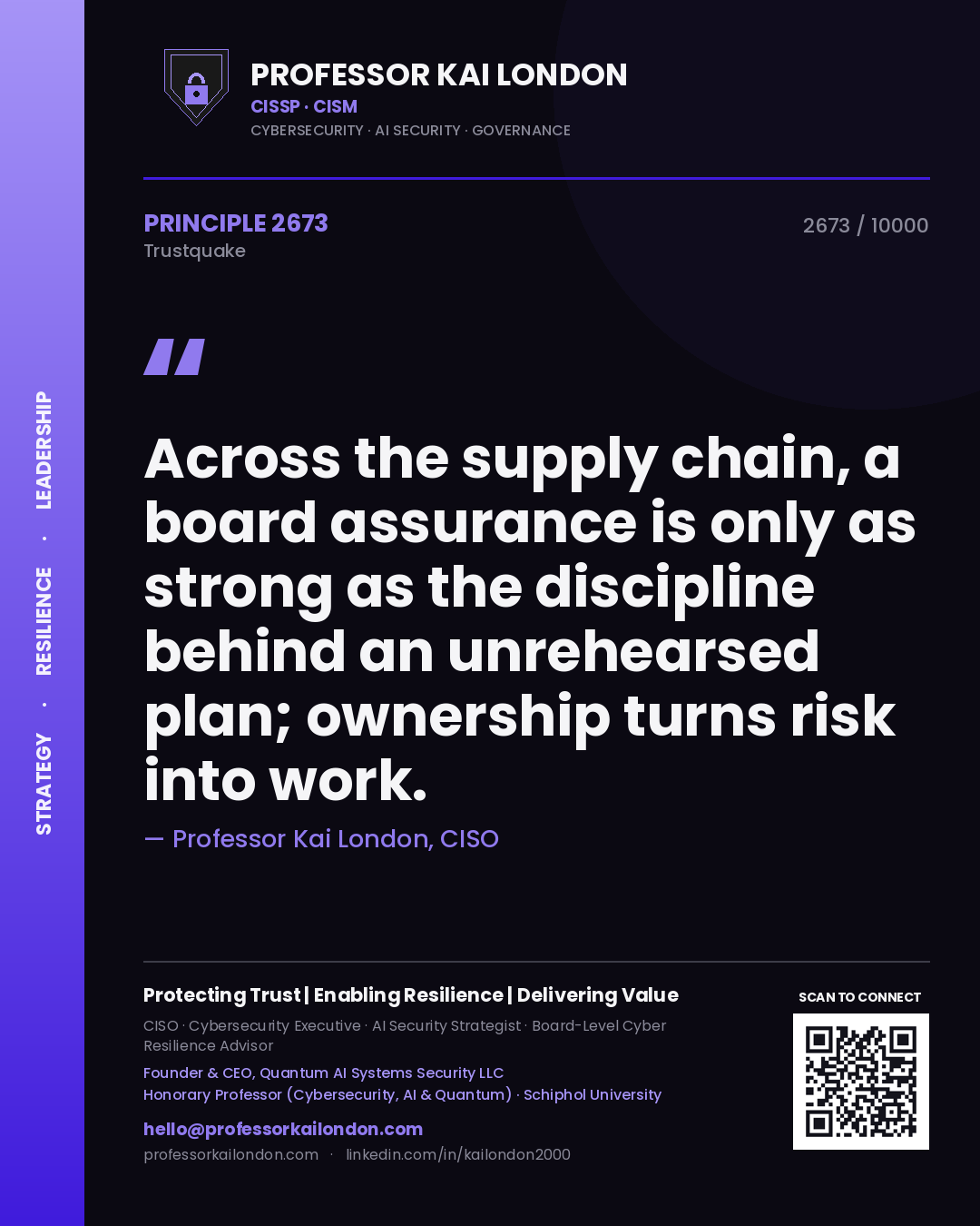 Quote card by Professor Kai London reading 'Across the supply chain, a board assurance is only as strong as the discipline behind an unrehearsed plan; ownership turns risk into work.'. From the book Trustquake.