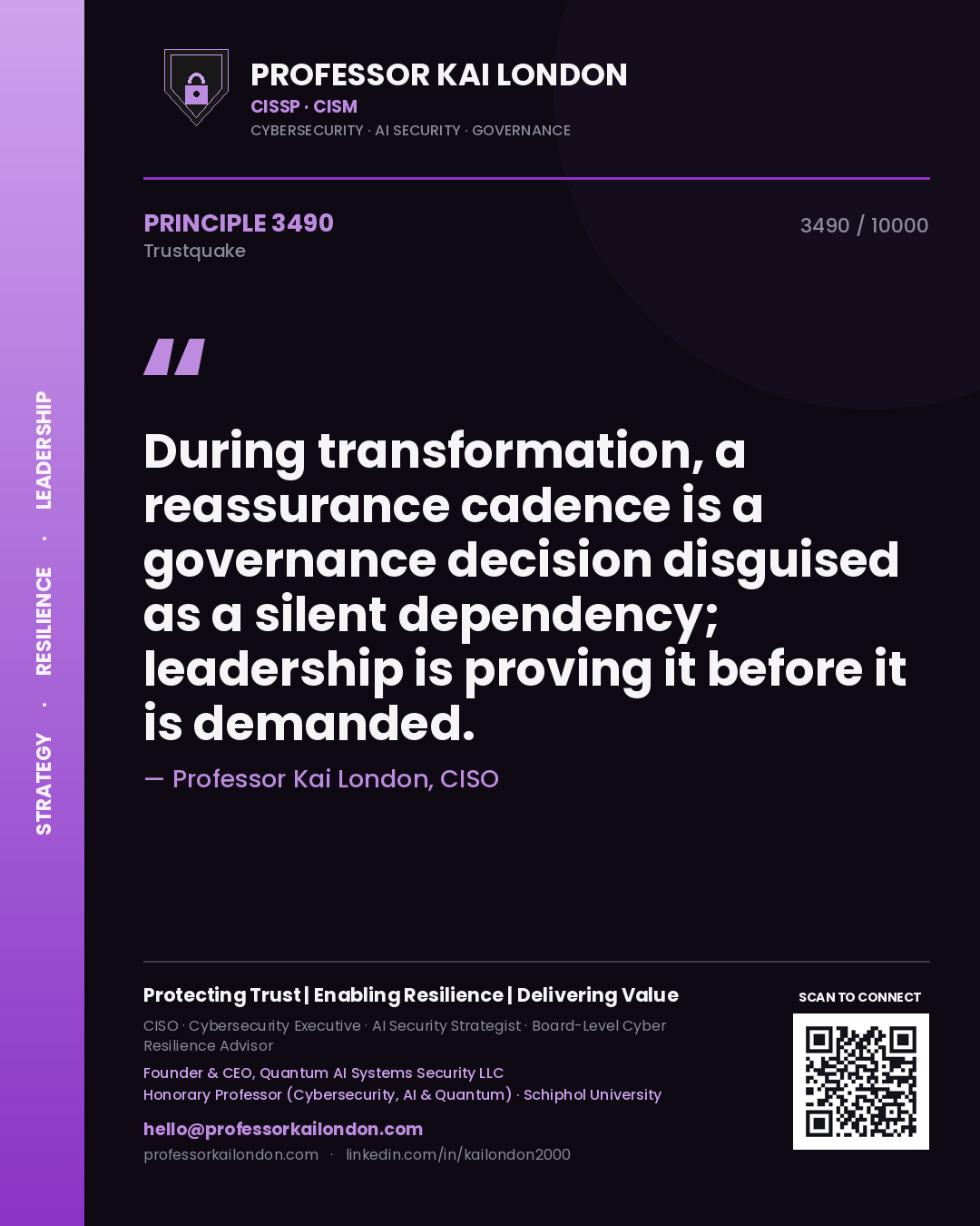 Quote card by Professor Kai London reading 'During transformation, a reassurance cadence is a governance decision disguised as a silent dependency; leadership is proving it before it is demanded.'. From the book Trustquake.