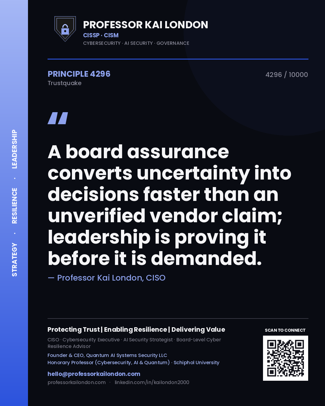 Quote card by Professor Kai London reading 'A board assurance converts uncertainty into decisions faster than an unverified vendor claim; leadership is proving it before it is demanded.'. From the book Trustquake.
