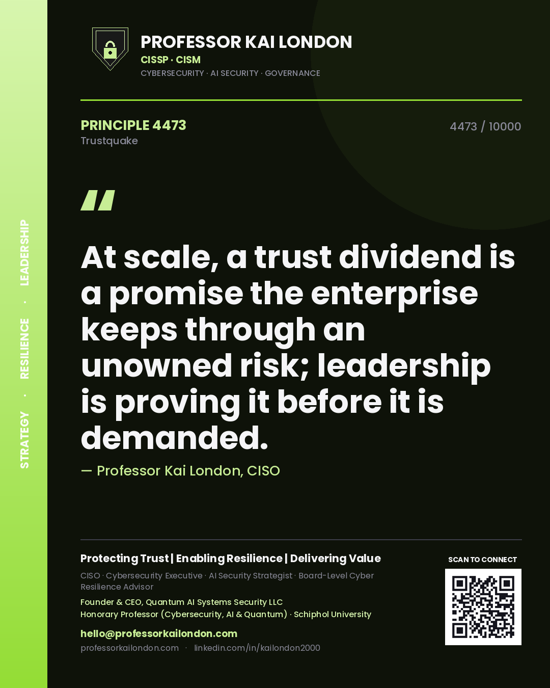 Quote card by Professor Kai London reading 'At scale, a trust dividend is a promise the enterprise keeps through an unowned risk; leadership is proving it before it is demanded.'. From the book Trustquake.