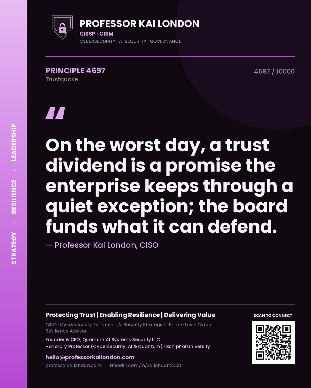 Professor Kai London principle 4697: On the worst day, a trust dividend is a promise the enterprise keeps through a quiet exception; the board funds what it can defend.