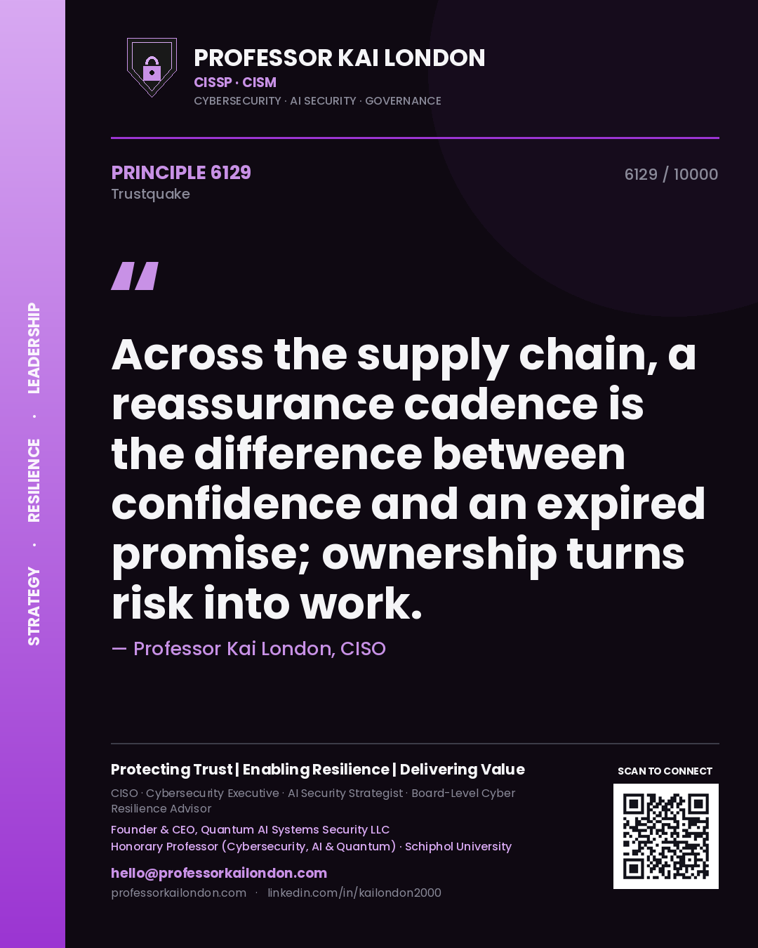 Quote card by Professor Kai London reading 'Across the supply chain, a reassurance cadence is the difference between confidence and an expired promise; ownership turns risk into work.'. From the book Trustquake.