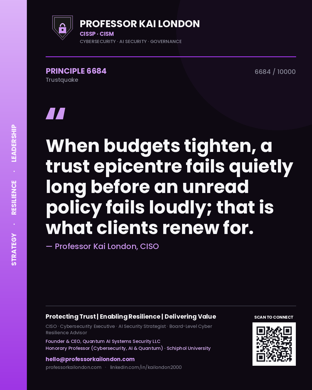 Professor Kai London principle 6684: When budgets tighten, a trust epicentre fails quietly long before an unread policy fails loudly; that is what clients renew for.
