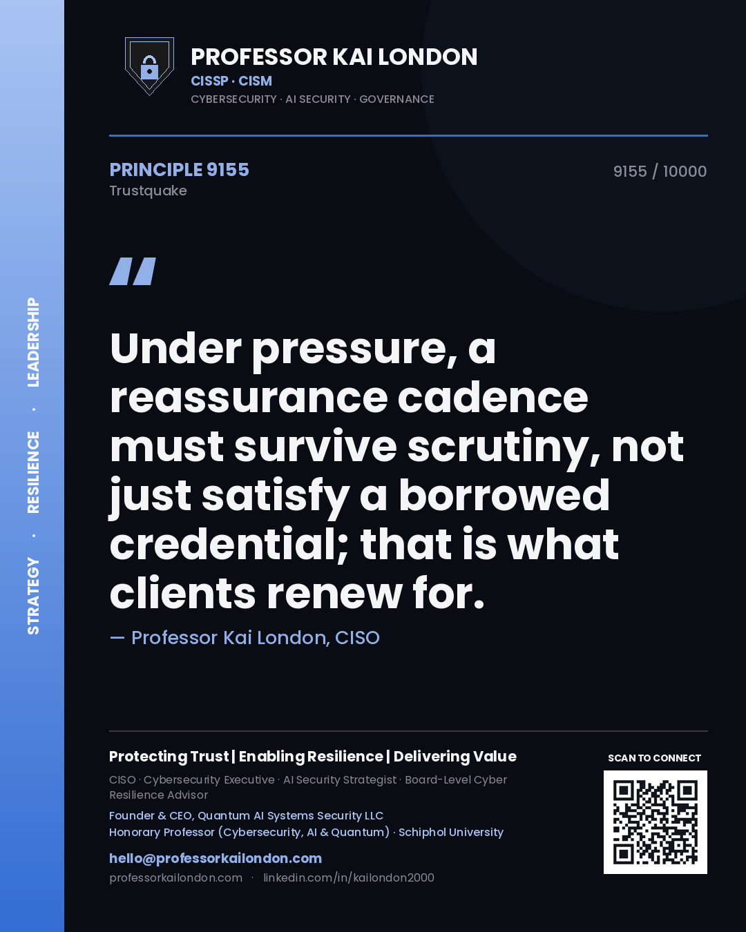 Professor Kai London principle 9155: Under pressure, a reassurance cadence must survive scrutiny, not just satisfy a borrowed credential; that is what clients renew for.