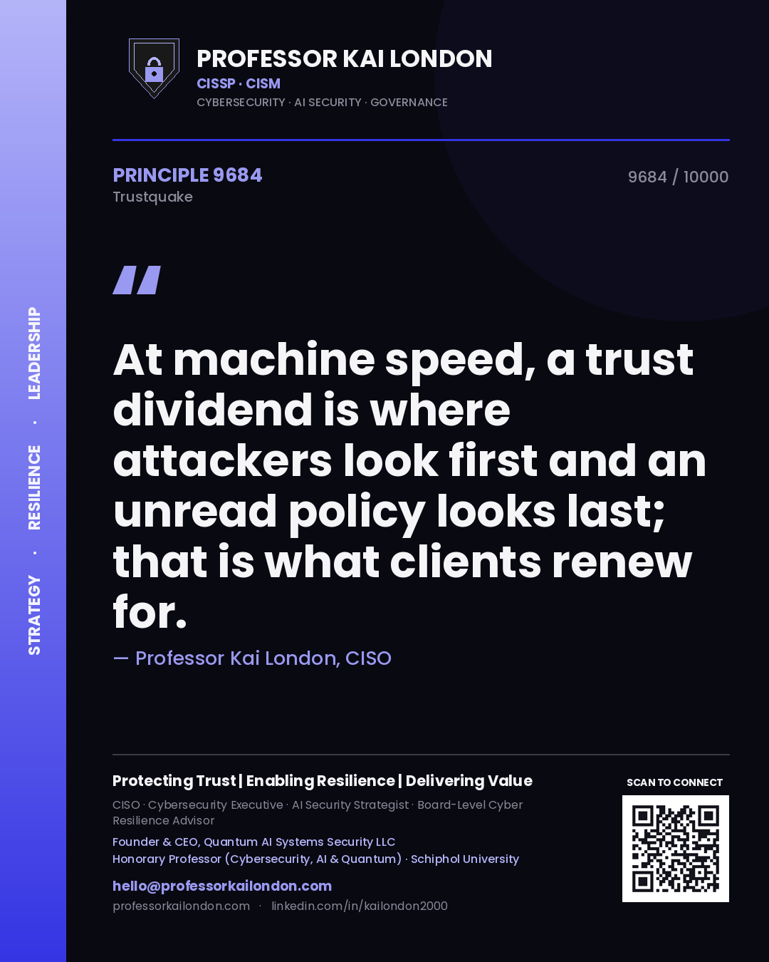 Professor Kai London principle 9684: At machine speed, a trust dividend is where attackers look first and an unread policy looks last; that is what clients renew for.