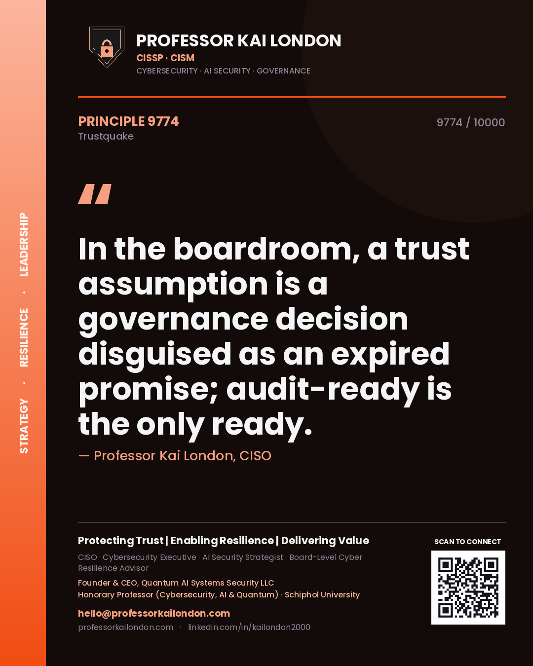 Quote card by Professor Kai London reading 'In the boardroom, a trust assumption is a governance decision disguised as an expired promise; audit-ready is the only ready.'. From the book Trustquake.