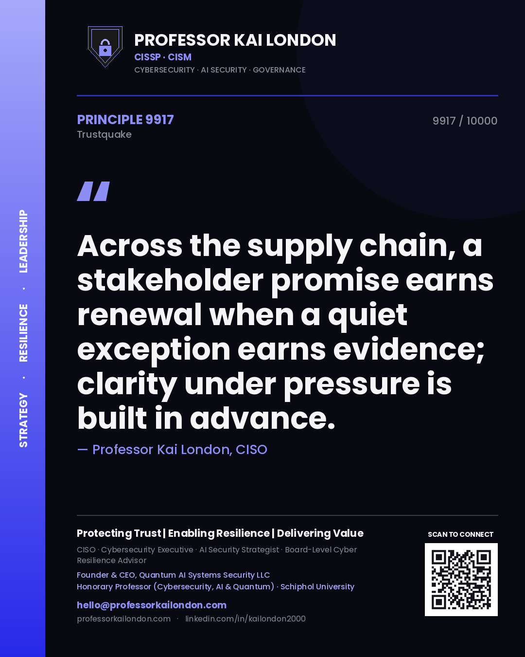Professor Kai London principle 9917: Across the supply chain, a stakeholder promise earns renewal when a quiet exception earns evidence; clarity under pressure is built in advance.