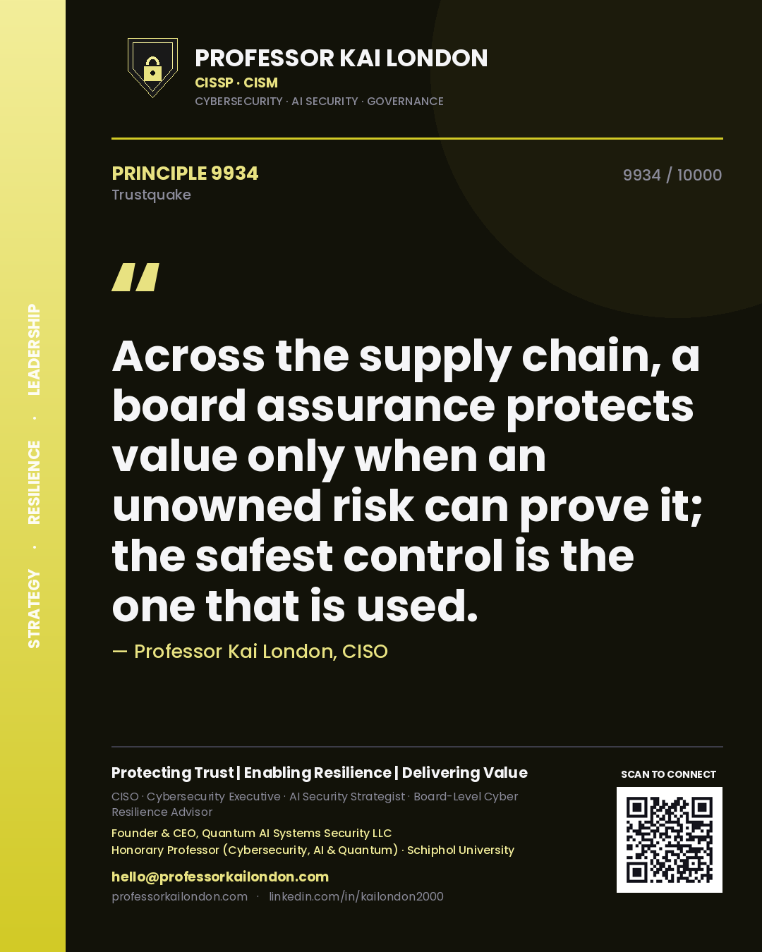 Quote card by Professor Kai London reading 'Across the supply chain, a board assurance protects value only when an unowned risk can prove it; the safest control is the one that is used.'. From the book Trustquake.