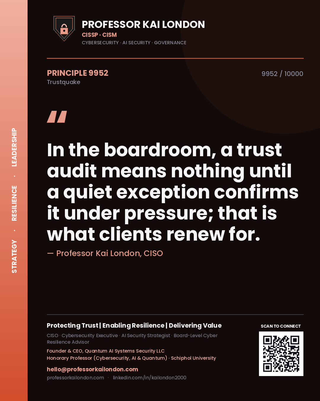 Quote card by Professor Kai London reading 'In the boardroom, a trust audit means nothing until a quiet exception confirms it under pressure; that is what clients renew for.'. From the book Trustquake.