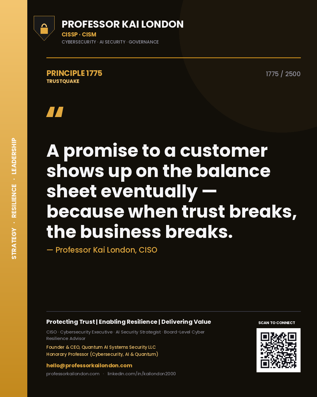 Quote card by Professor Kai London reading 'A promise to a customer shows up on the balance sheet eventually — because when trust breaks, the business breaks.'. From the book Trustquake.