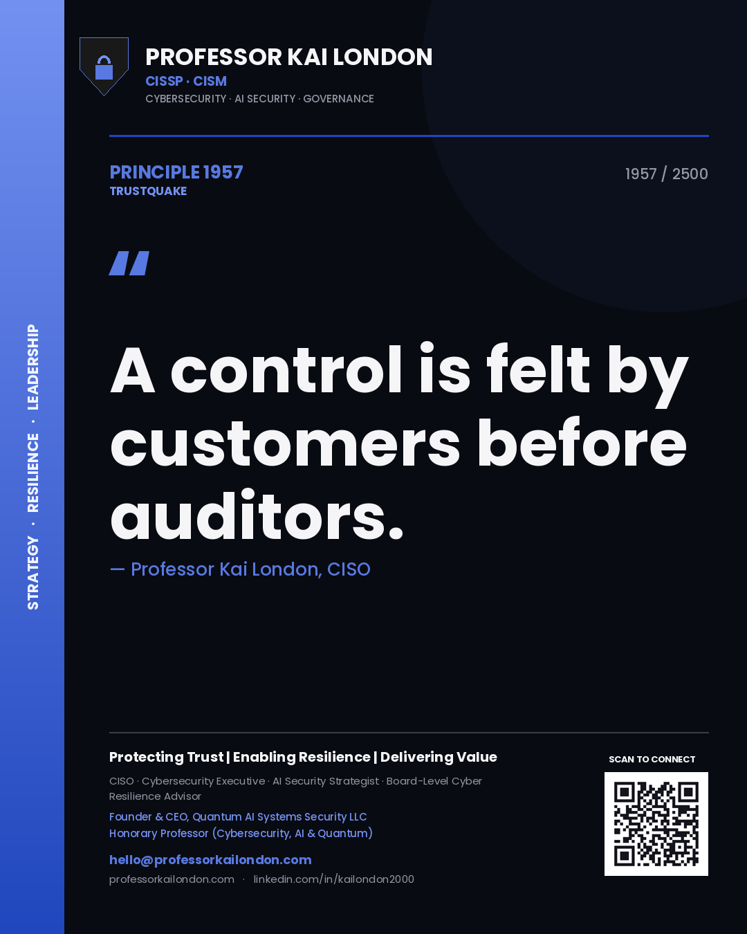 Quote card by Professor Kai London reading 'A control is felt by customers before auditors.'. From the book Trustquake.