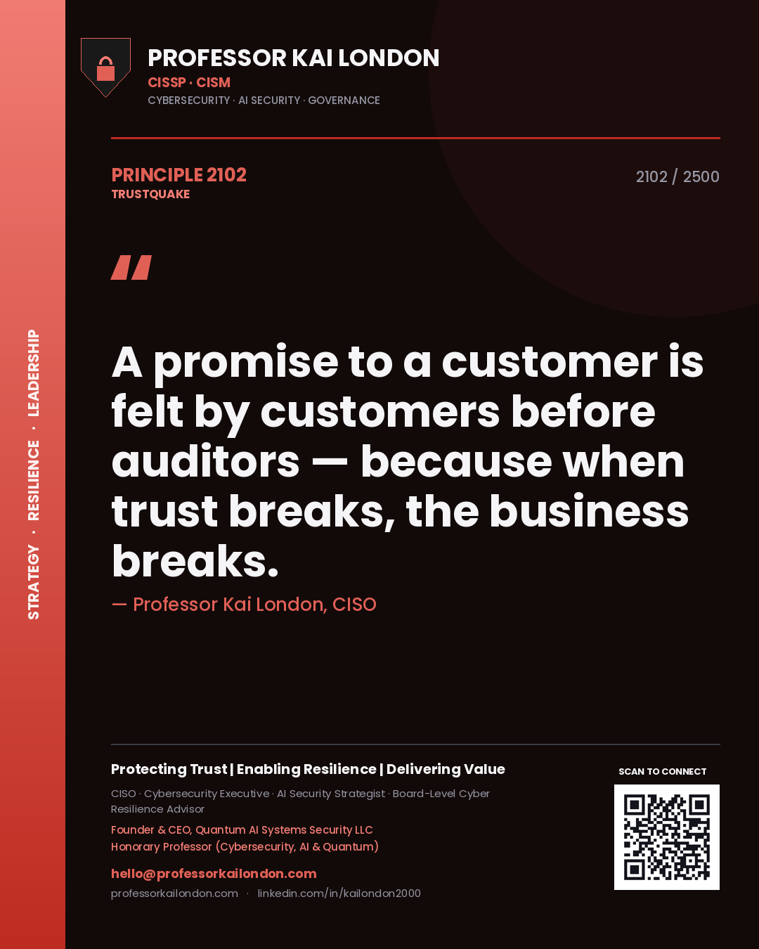 Quote card by Professor Kai London reading 'A promise to a customer is felt by customers before auditors — because when trust breaks, the business breaks.'. From the book Trustquake.