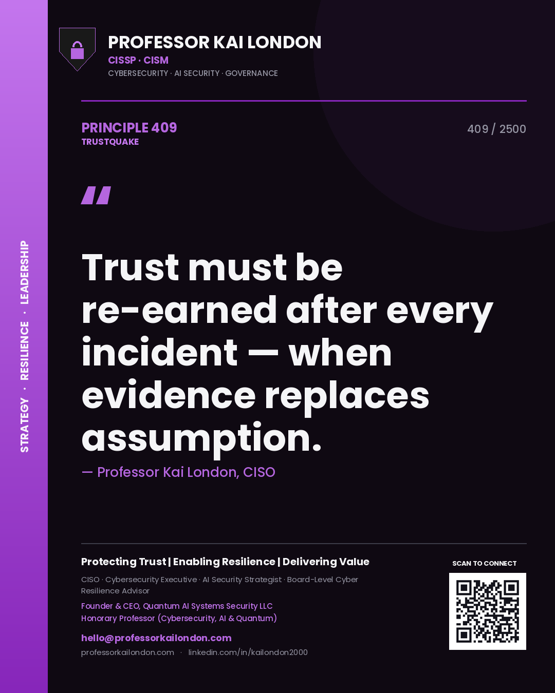 Quote card by Professor Kai London reading 'Trust must be re-earned after every incident — when evidence replaces assumption.'. From the book Trustquake.