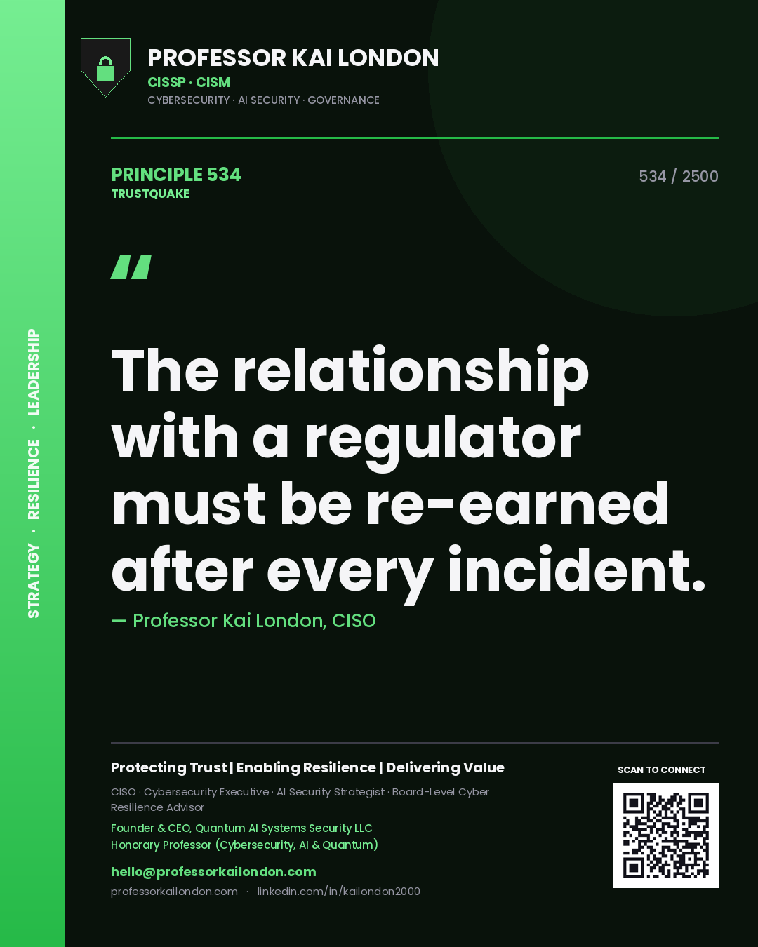 Quote card by Professor Kai London reading 'The relationship with a regulator must be re-earned after every incident.'. From the book Trustquake.