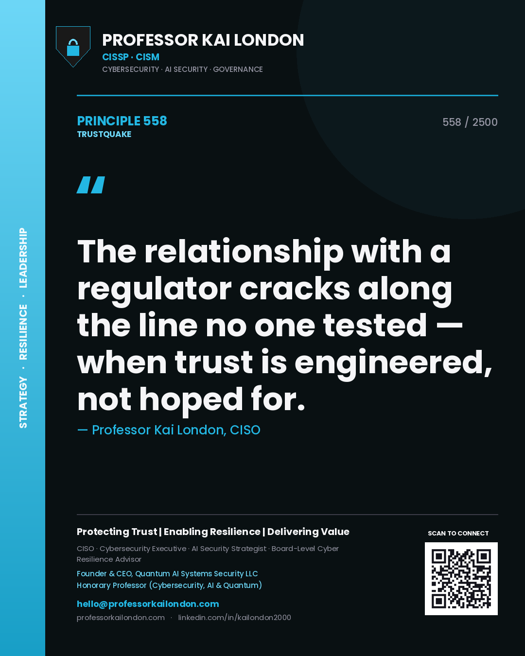 Quote card by Professor Kai London reading 'The relationship with a regulator cracks along the line no one tested — when trust is engineered, not hoped for.'. From the book Trustquake.