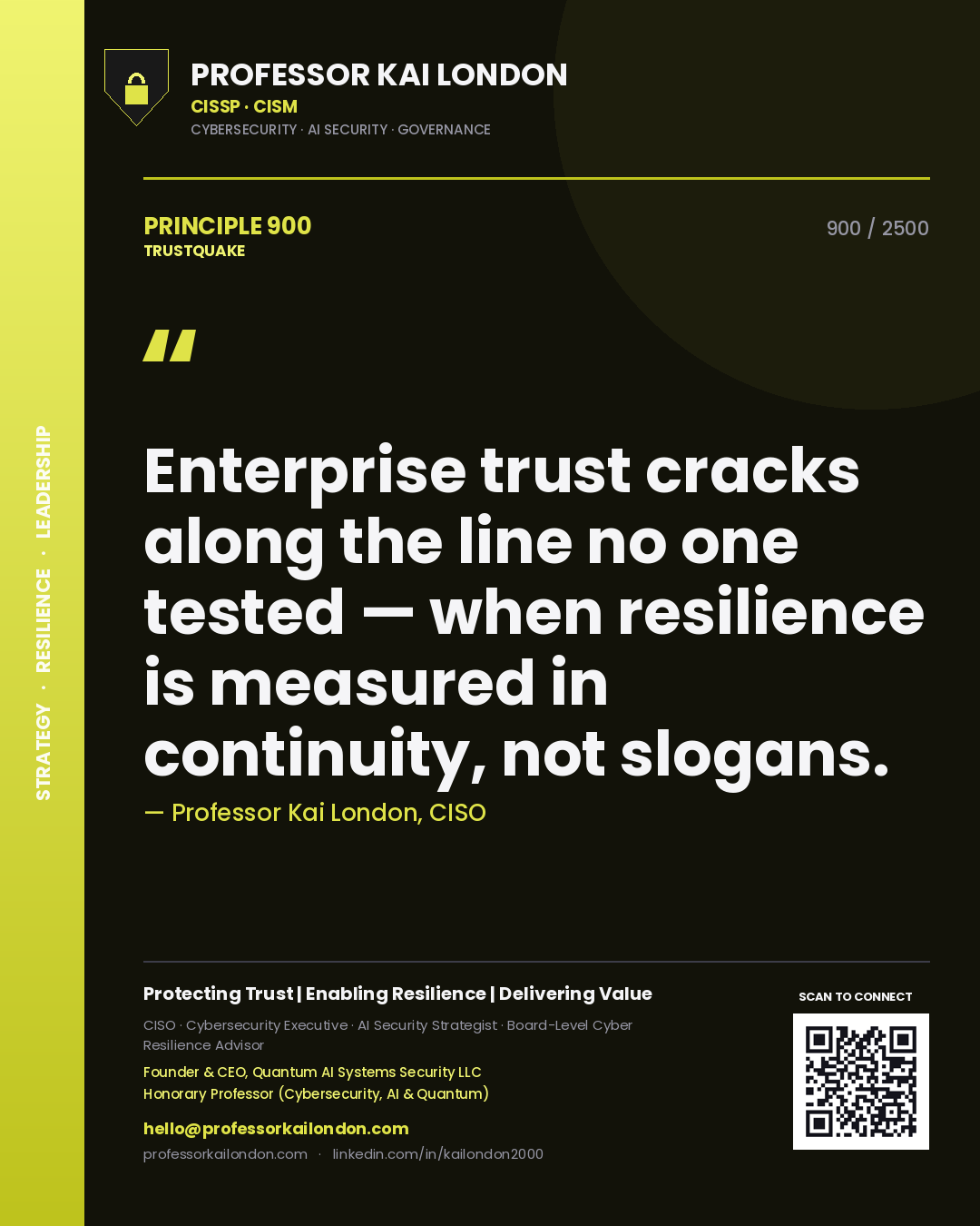 Quote card by Professor Kai London reading 'Enterprise trust cracks along the line no one tested — when resilience is measured in continuity, not slogans.'. From the book Trustquake.
