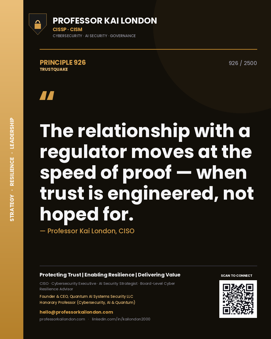 Quote card by Professor Kai London reading 'The relationship with a regulator moves at the speed of proof — when trust is engineered, not hoped for.'. From the book Trustquake.